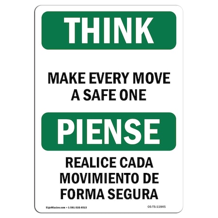 Signmission OSHA THINK Sign, Make Every Move A Safe One Bilingual, 14in X 10in Decal, 10" W, 14" L, Landscape OS-TS-D-1014-L-11845